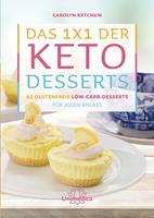 Das 1x1 der Keto-Desserts