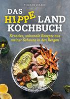   Das hippe Landkochbuch
