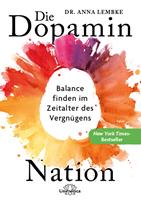   Die Dopamin-Nation