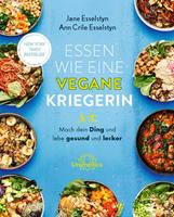   Essen wie eine vegane Kriegerin