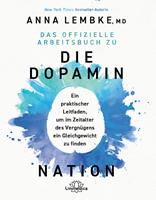 Das offizielle Arbeitsbuch zu DIE DOPAMIN NATION