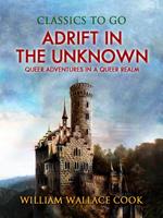   Adrift in the Unknown