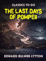   The Last Days of Pompeii
