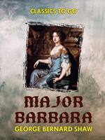   Major Barbara