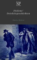Dickens'Detektivgeschichten