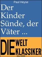 Der Kinder Sünde, der Väter Fluch
