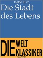   Die Stadt des Lebens