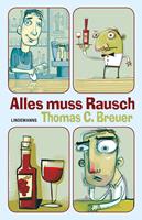   Alles muss Rausch
