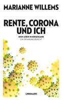   Rente, Corona und ich