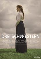   Drei Schwestern