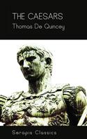   The Caesars (Serapis Classics))
