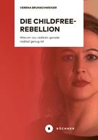   Die Childfree-Rebellion