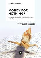   Money for nothing?