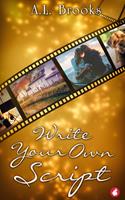   Write Your Own Script