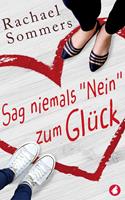   Sag niemals &raquo;Nein&laquo; zum Gl&uuml;ck