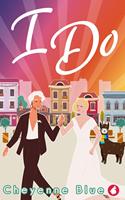   I Do