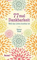   77 mal Dankbarkeit