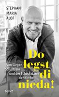   Do legst di nieda!