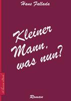   Kleiner Mann, was nun?