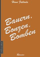   Bauern, Bonzen, Bomben