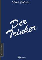   Der Trinker