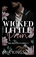   Wicked Little Pain