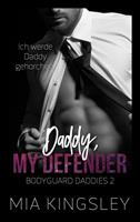   Daddy, My Defender