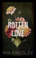   Rotten Love