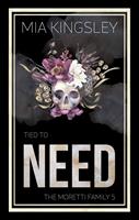   Tied To Need