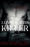   Loving Miss Killer