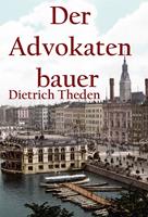   Der Advokatenbauer