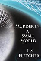   Murder in a small world