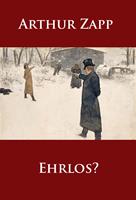   Ehrlos?