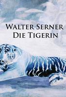   Die Tigerin