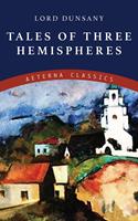   Tales of Three Hemispheres