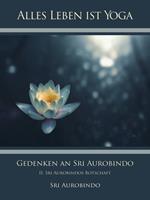   Gedenken an Sri Aurobindo (2)