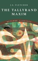   The Tallyrand Maxim
