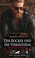 Der Rocker und die Verkäuferin | Erotische Geschichte