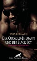   Der Cuckold-Ehemann und der Black Boy | Erotische Geschichte