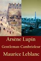   Arsène Lupin, Gentleman-Cambrioleur