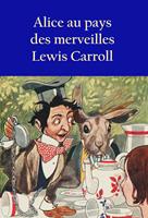   Alice au pays des merveilles