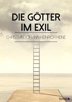   Die Götter im Exil