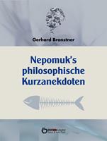   Nepomuks Philosophische Kurzanekdoten