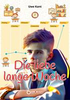   Die liebe lange Woche