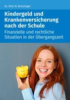 Kindergeld und Versicherung nach der Schule