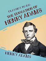   The Education of Henry Adams