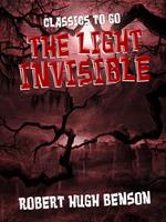   The Light Invisible
