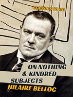   On Nothing & Kindred Subjects