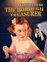   The Borough Treasurer