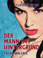   Der Mann im Hintergrund